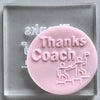 Thanks Coach Cookie Stamp