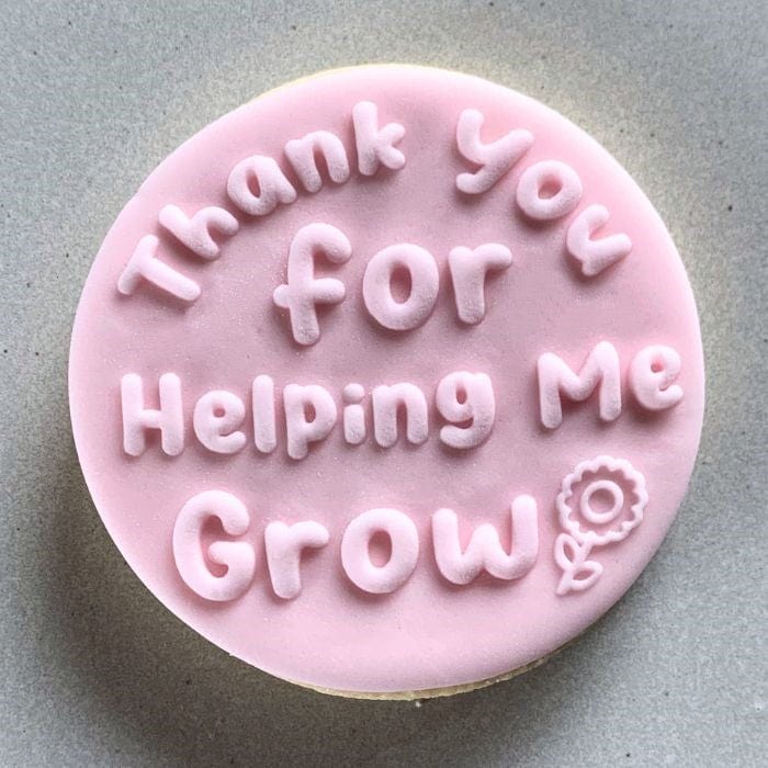 Thank You For Helping Me Grow Cookie Stamp