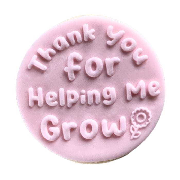 Thank You For Helping Me Grow Cookie Stamp