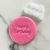 happy birthday elegant script fondant cookie stamp with embossed text
