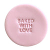 Mini Baked With Love fondant cookie stamp design – ideal for homemade cookies and gifts