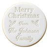 Personalised Merry Christmas From The Johnson Family fondant cookie stamped with holly classic design