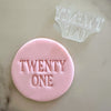 twenty one cookie stamp and fondant cookie for 21st birthday bakes